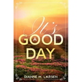 It's A Good Day - Paperback | Books | Wiccan Center
