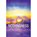 The Seed of Nothingness: only through awakening to self can one experience the divinity of bliss within - Paperback | Books | Wiccan Center