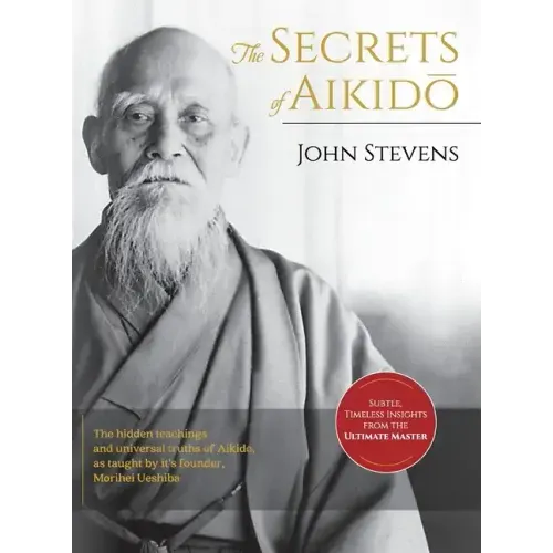 Secrets of Aikido - Hardcover | Books | Wiccan Center