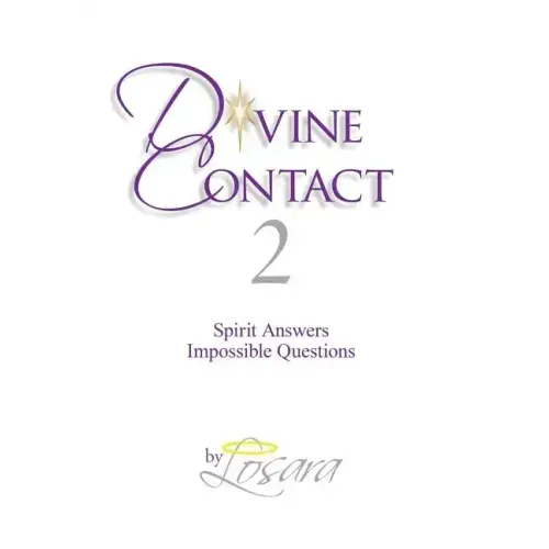 Divine Contact 2: Spirit Answers Impossible Questions - Hardcover | Books | Wiccan Center