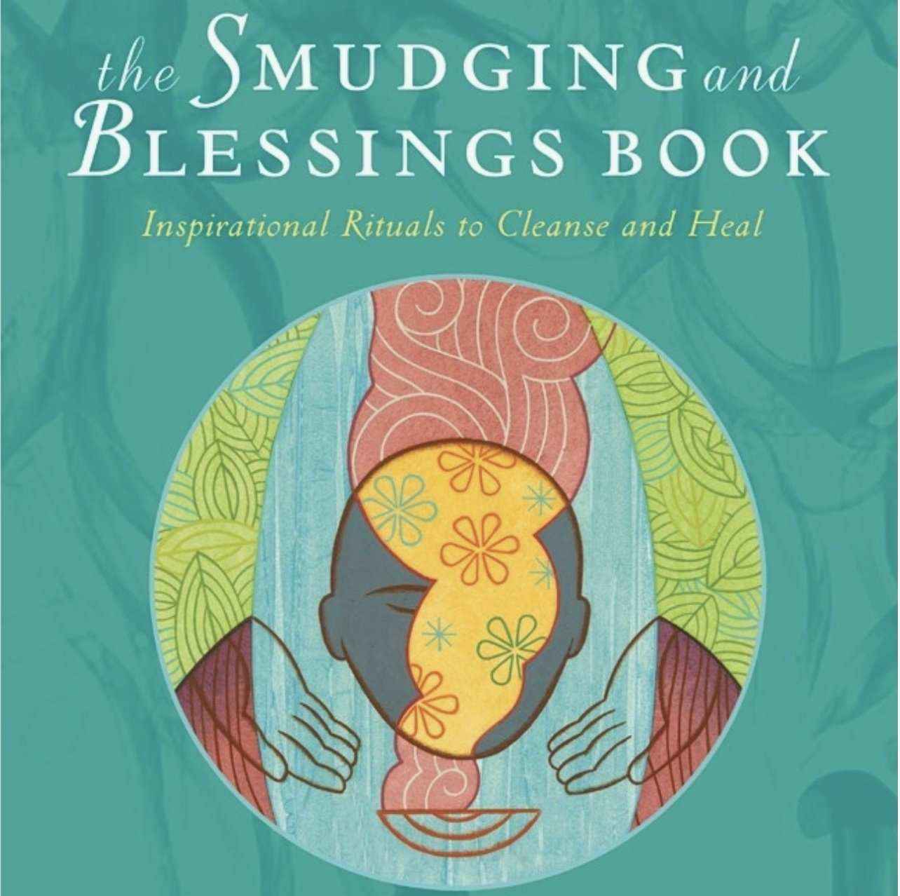 Smudging and Blessings Book By Jane Alexander | Sacred Book Store | Wiccan Center