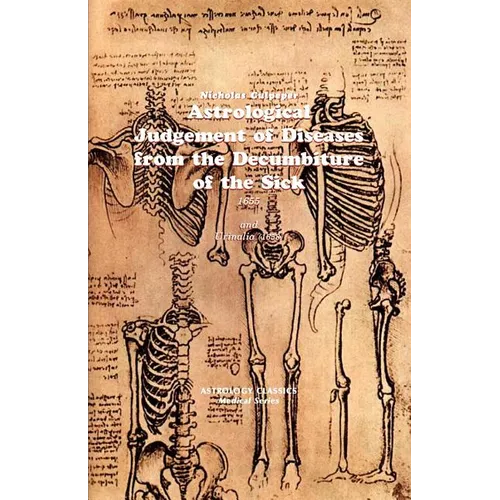 Astrological Judgement of Diseases from the Decumbiture of the Sick - Paperback | Books | Wiccan Center