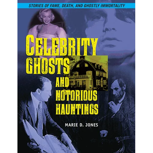 Celebrity Ghosts and Notorious Hauntings - Paperback | Books | Wiccan Center
