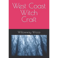 West Coast Witch Craft - Paperback | Books | Wiccan Center