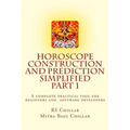 Horoscope construction and prediction simplified: A complete practical tool for software developers and astrologers Part 1 - Paperback | Books | Wiccan Center