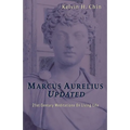 Marcus Aurelius Updated: 21st Century Meditations On Living Life - Paperback | Books | Wiccan Center
