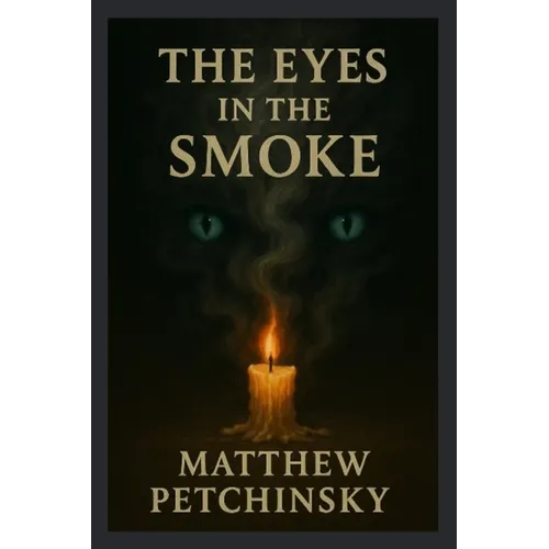 The Eyes in the Smoke - Paperback | Books | Wiccan Center