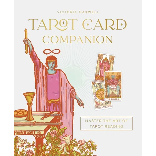 Tarot Card Companion: Master the Art of Tarot Reading - Hardcover | Books | Wiccan Center