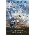 The Ghosts that Saved America - Paperback | Books | Wiccan Center