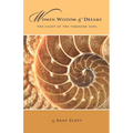 Women, Wisdom & Dreams: The Light of the Feminine Soul - Paperback | Books | Wiccan Center