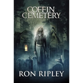 Coffin Cemetery: Supernatural Horror with Scary Ghosts & Haunted Houses - Paperback | Books | Wiccan Center