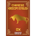Ox Chinese Horoscope & Astrology 2022