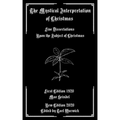 The Mystical Interpretation of Christmas: Five Dissertations Upon the Subject of Christmas - Paperback | Books | Wiccan Center