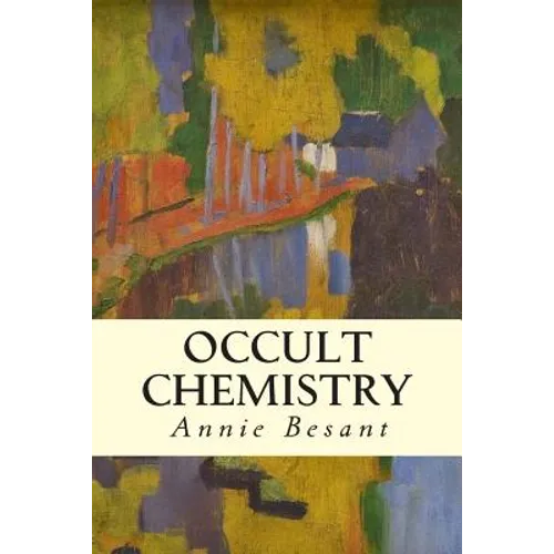 Occult Chemistry - Paperback | Books | Wiccan Center