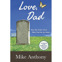 Love, Dad: How My Father Died... Then Told Me He Didn't - Paperback | Books | Wiccan Center