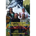 Contemporary Shamanic Journeys: Volume Two: Spiritualist Tribes and Communities - Paperback | Books | Wiccan Center