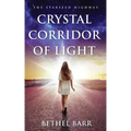 Crystal Corridor of Light: The Starseed Highway - Paperback | Books | Wiccan Center