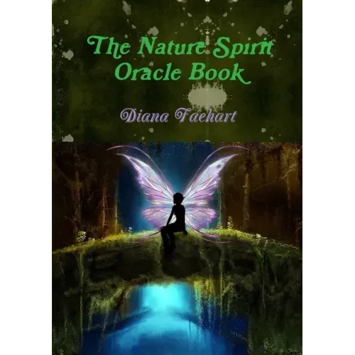 The Nature Spirit Oracle Book - Paperback | Books | Wiccan Center