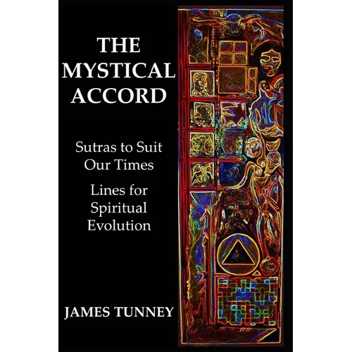 The Mystical Accord: Sutras to Suit our Times, Lines for Spiritual Evolution - Paperback | Books | Wiccan Center