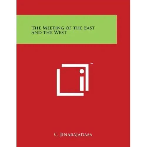 The Meeting of the East and the West - Paperback