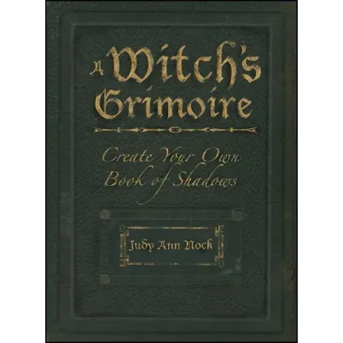 A Witch's Grimoire: Create Your Own Book of Shadows - Paperback | Books | Wiccan Center