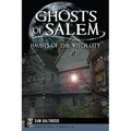 Ghosts of Salem: Haunts of the Witch City - Paperback | Books | Wiccan Center