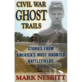 Civil War Ghost Trails - Paperback | Books | Wiccan Center