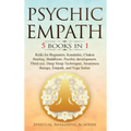 Psychic Empath: 5 BOOKS IN 1: Reiki for Beginners, Kundalini, Chakra Healing, Buddhism, Psychic development, Third eye, Deep Sleep Tec - Hardcover | Books | Wiccan Center