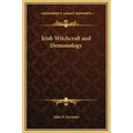 Irish Witchcraft and Demonology - Hardcover | Books | Wiccan Center