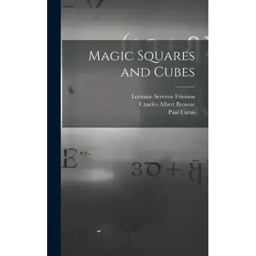 Magic Squares and Cubes - Hardcover