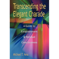 Transcending the Elegant Charade - Paperback | Books | Wiccan Center
