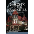 Ghosts of the Quad Cities - Paperback | Books | Wiccan Center