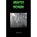 Haunted Michigan - Paperback | Books | Wiccan Center