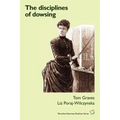 The Disciplines of Dowsing - Paperback | Books | Wiccan Center