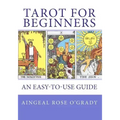 TAROT for Beginners: A Complete Beginner's Guide - Paperback