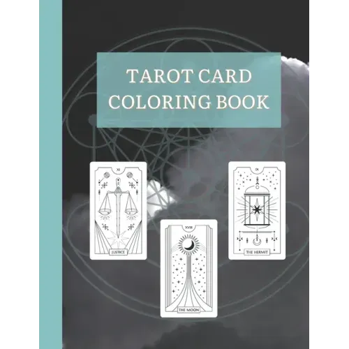Tarot Card Coloring Book: Beautiful Mysticism and Healing Tarot Deck Coloring Book - Paperback | Books | Wiccan Center