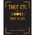 Tarot Is Life - Paperback | Books | Wiccan Center