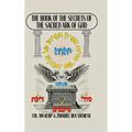 Sefer Sodot HaAron HaKadosh Shel Elohim: The Book of the Secrets of the Sacred Ark of God - Hardcover