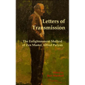 Letters of Transmission: The Enlightenment Method of Zen Master Alfred Pulyan - Paperback | Books | Wiccan Center