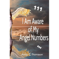 I Am Aware of My Angel Numbers - Paperback | Books | Wiccan Center