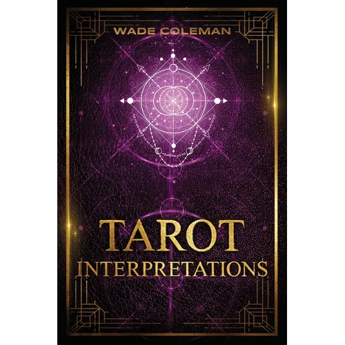 Tarot Interpretations: Tarot Meanings - Paperback | Books | Wiccan Center