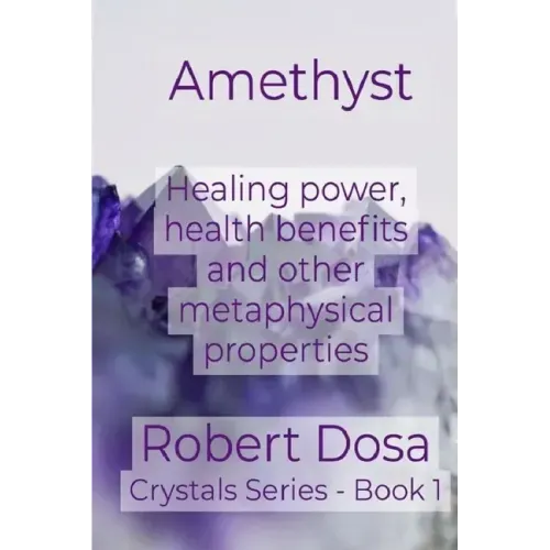 Amethyst: Healing power, health benefits and other metaphysical properties - Paperback | Books | Wiccan Center