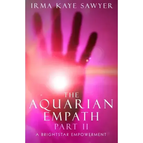 The Aquarian Empath, Part II: A BrightStar Empowerment - Paperback | Books | Wiccan Center