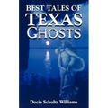 Best Tales of Texas Ghosts - Paperback | Books | Wiccan Center