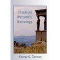 Classical Scientific Astrology - Paperback | Books | Wiccan Center