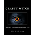 How To Curse Your Enemies For Real - Paperback | Books | Wiccan Center