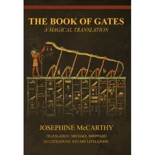 The Book of Gates: A Magical Translation - Hardcover | Books | Wiccan Center