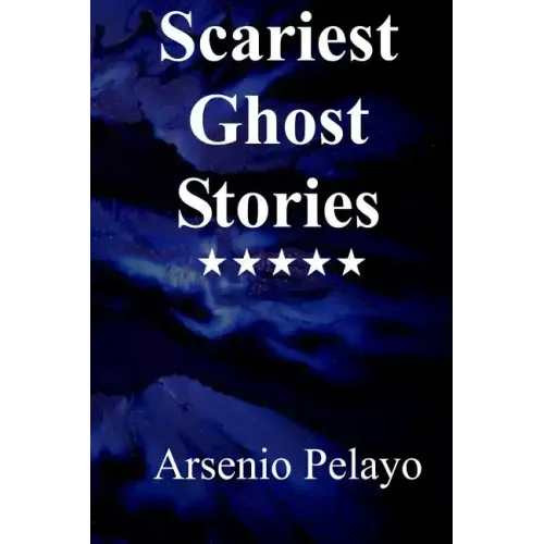 Scariest Ghost Stories: Paranormal - Paperback | Books | Wiccan Center