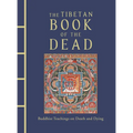 The Tibetan Book of the Dead: Buddhist Teachings on Death and Dying - Hardcover | Books | Wiccan Center