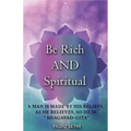 Be Rich AND Spiritual: You can be Both: Find out what the Law of Attraction left out - Paperback | Books | Wiccan Center